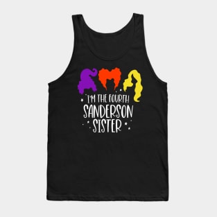 Im the Fourth Sanderson Sister | Halloween Vibes Tank Top